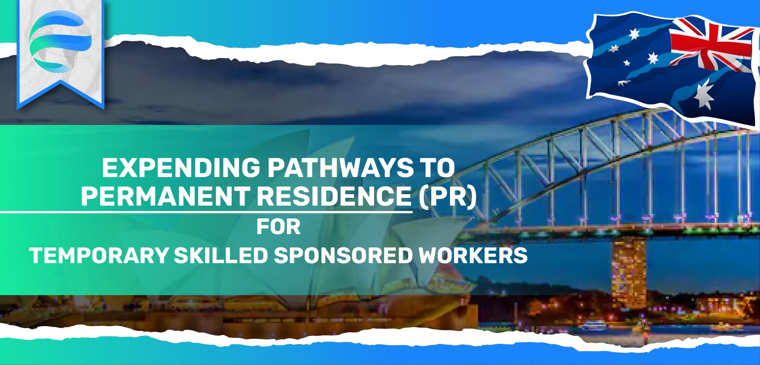 Expanding PR for Temporary Skilled Sponsored Workers